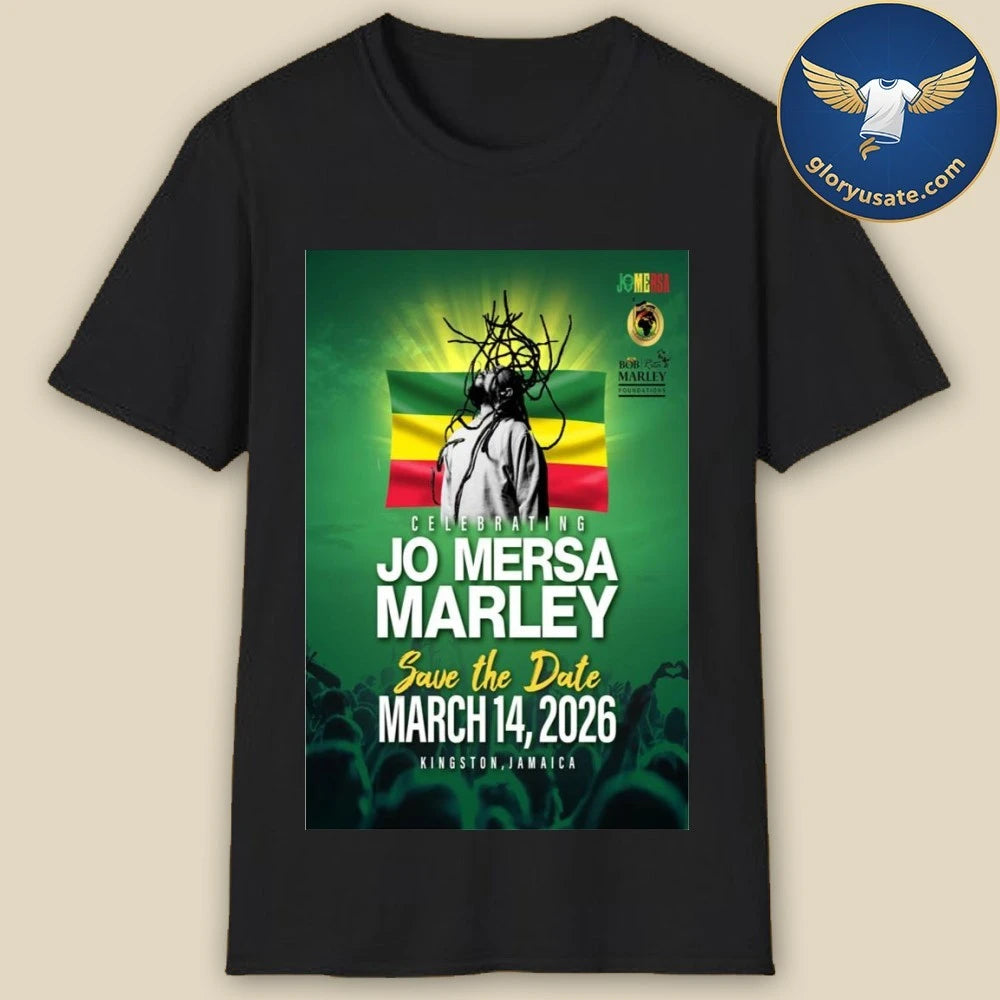 Jo Mersa Marley Kingston Jamaica March 14 2026 Poster Shirt