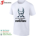 Joe Biden he is like a president but for stupid people shirt