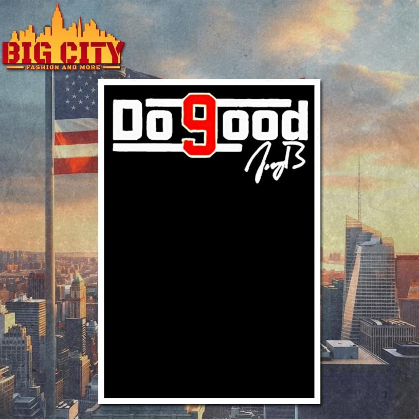 Joe Burrow Foundation Do 9 Good signature shirt