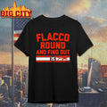 Joe Flacco Round and Find Out Cleveland Football Shirt
