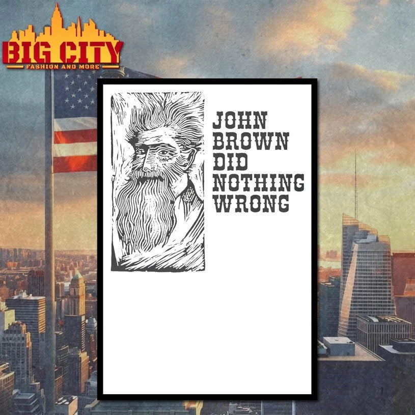 John Brown Did Nothing Wrong shirt
