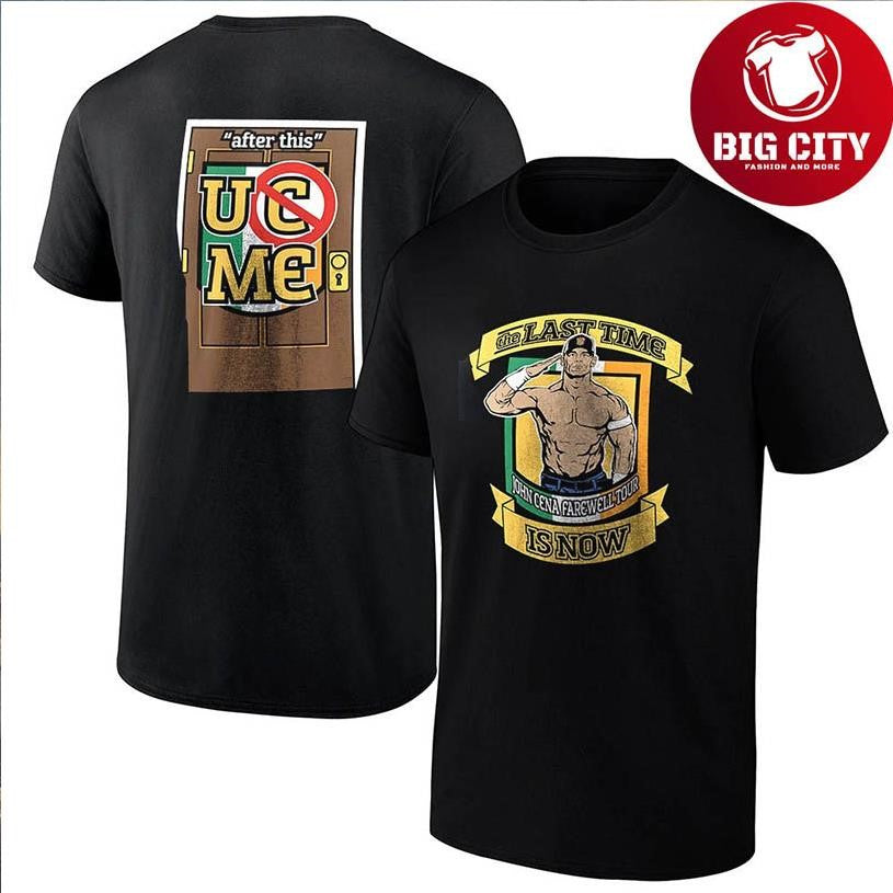 John Cena Farewell Tour 2025 the last time is now shirt