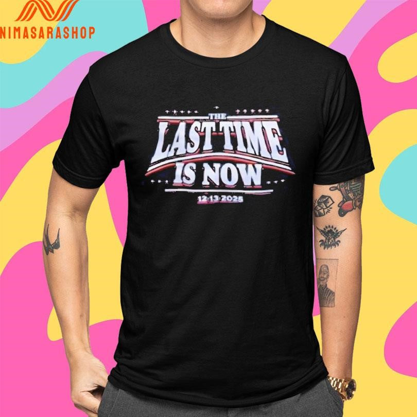 John Cena The Last Time Is Now 12 13 2025 Shirts
