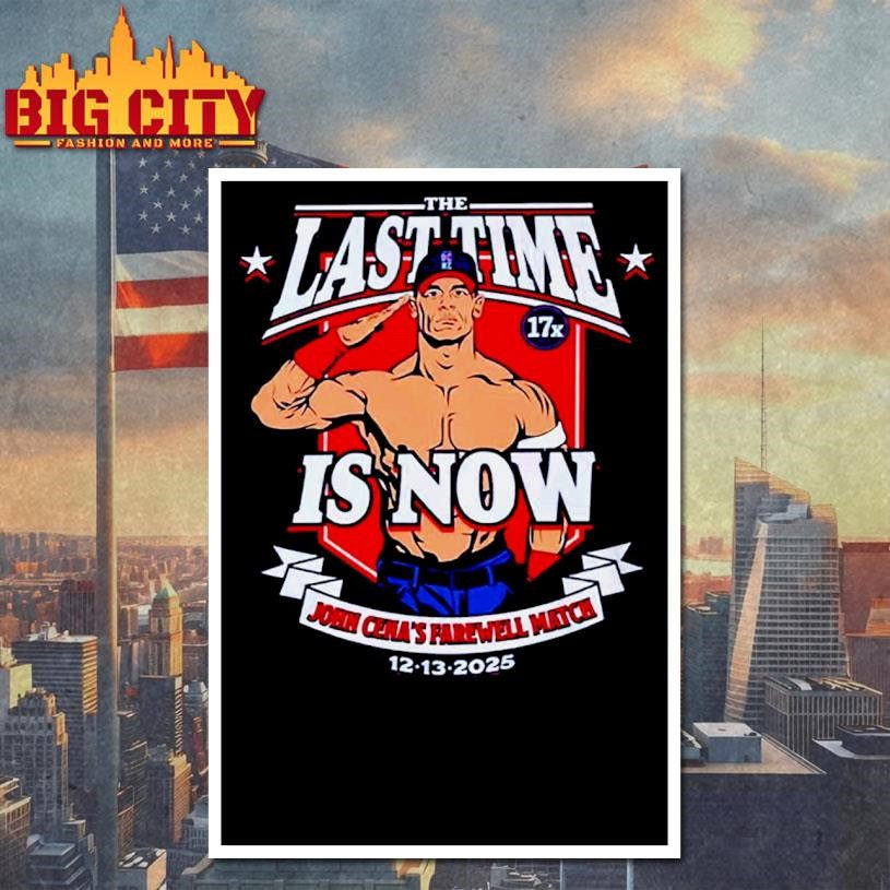 John Cena The Last Time Is Now Farewell Tour Shirt