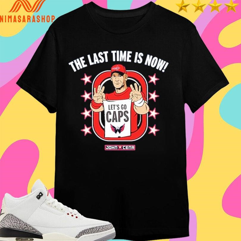 John Cena The Last Time Is Now Let’s Go Caps Shirts
