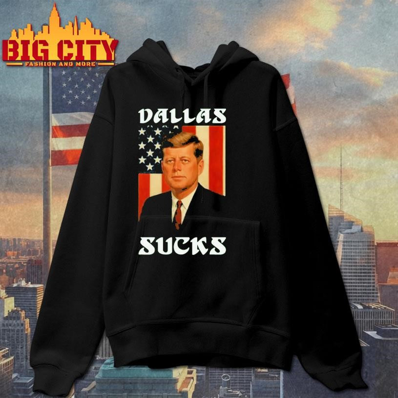 John F Kennedy Jfk Dallas Sucks Shirt
