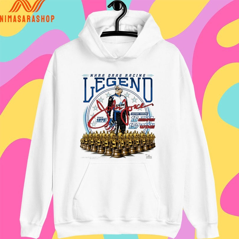 John Force Nhra Drag Racing Legend Since 1975 History Making 16 Time Champion 157 Event Wins Shirts