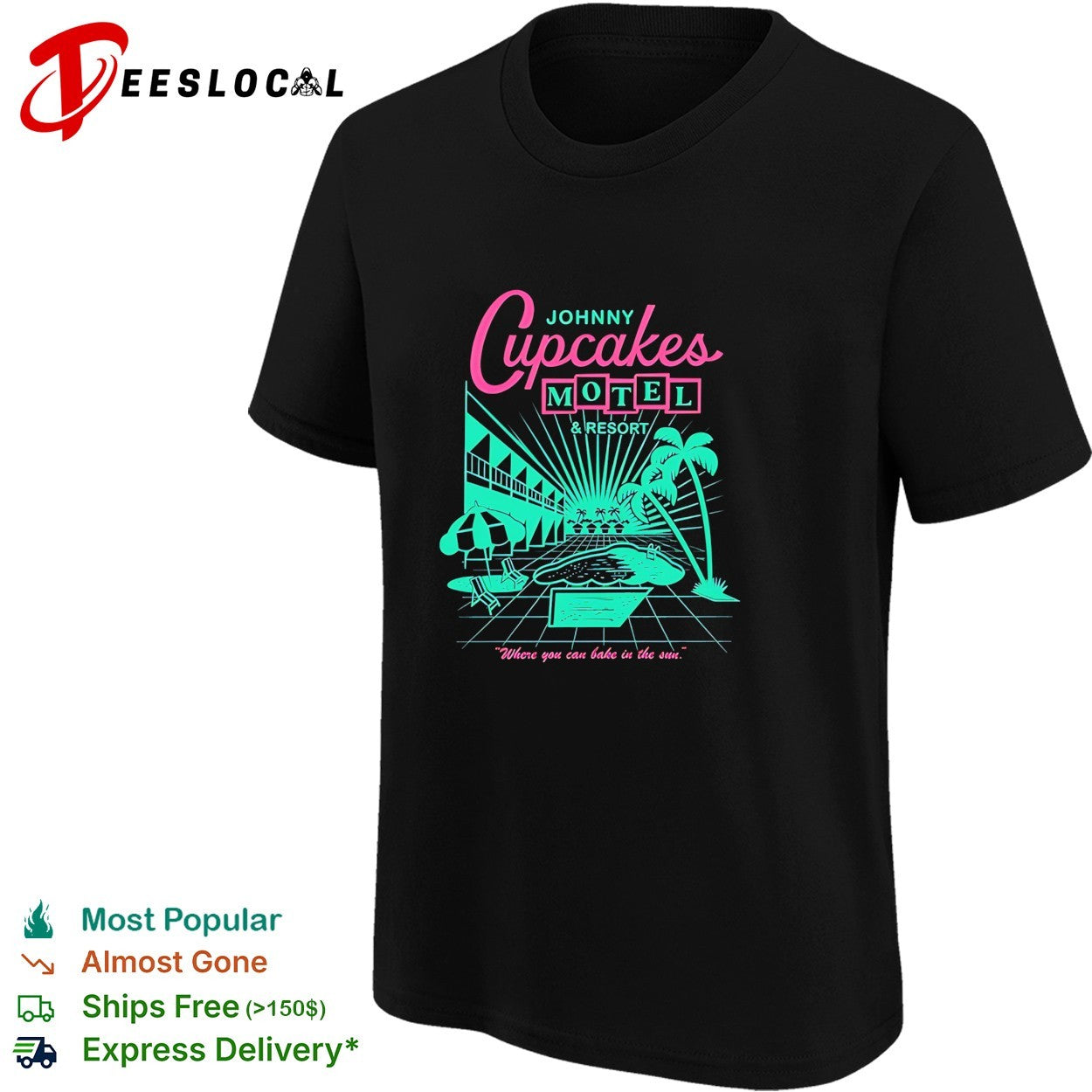 Johnny Cupcakes Motel and Resort Where You Can Bake In The Sun vintage shirt