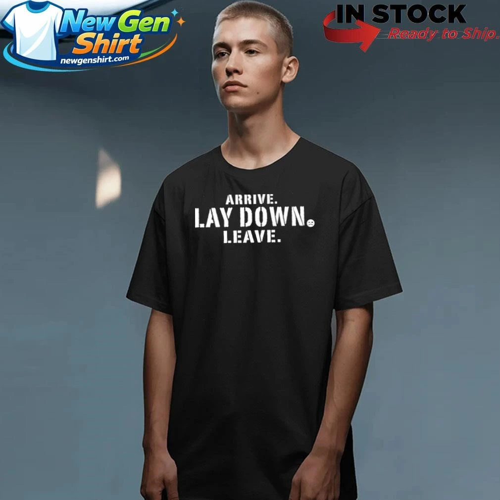 Johnny Gargano Arrive Lay Down Leave Shirt