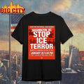 Join The National Shutdown Washington Dc Stop Ice Terror March To Demand Ice Out Of Dc Shirt