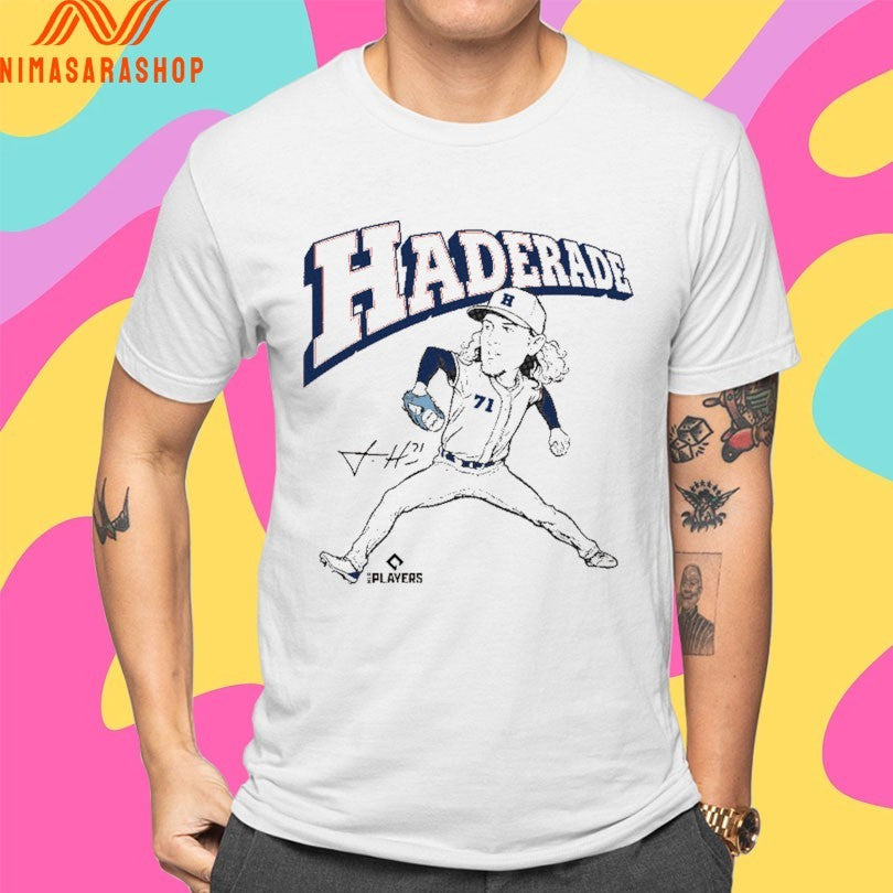 Josh Hader Houston Astros Mlb Haderade Signature Shirts