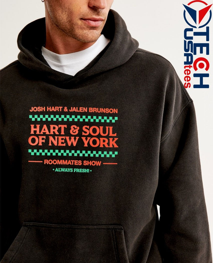 Josh Hart and Jalen Brunson Hart and Soul of New York Roommates show always fresh shirt