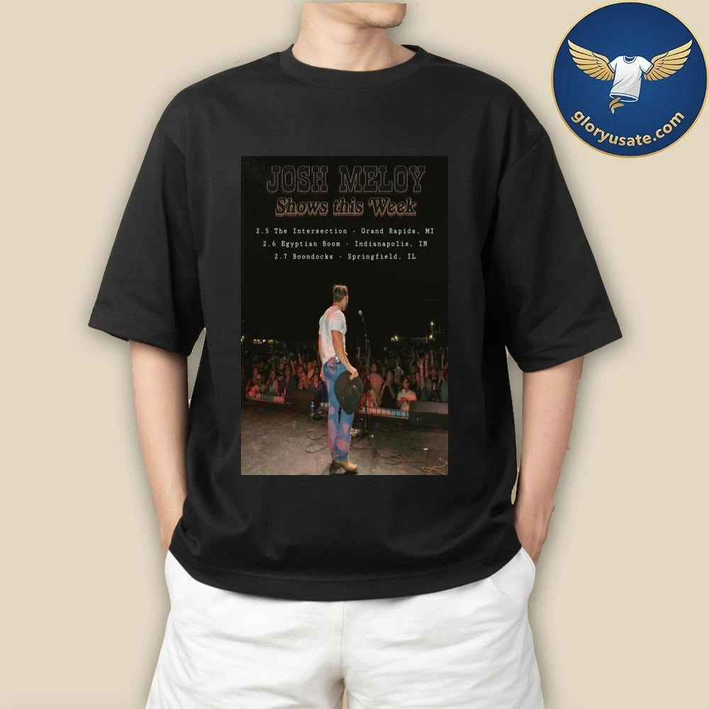 Josh Meloy February 2026 Poster Shirt’