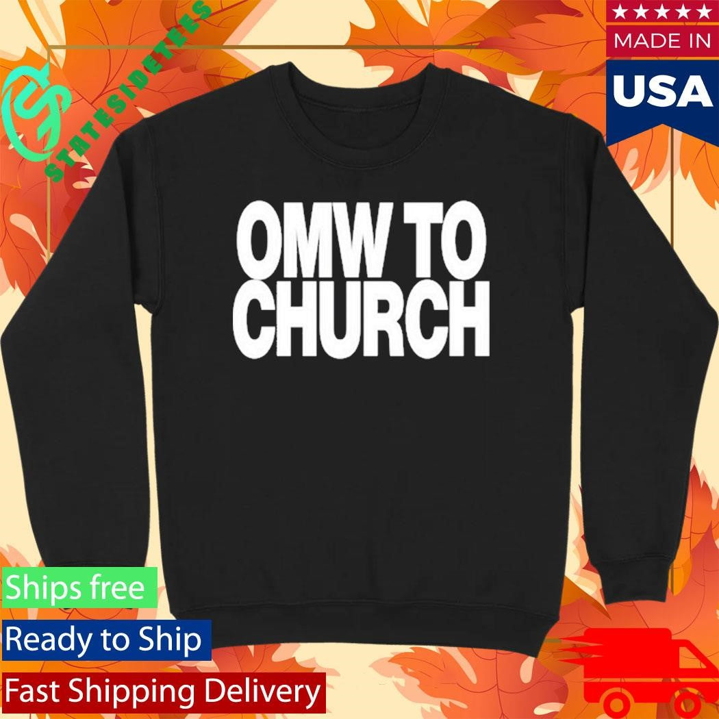 Josh P OMW To Church Shirt