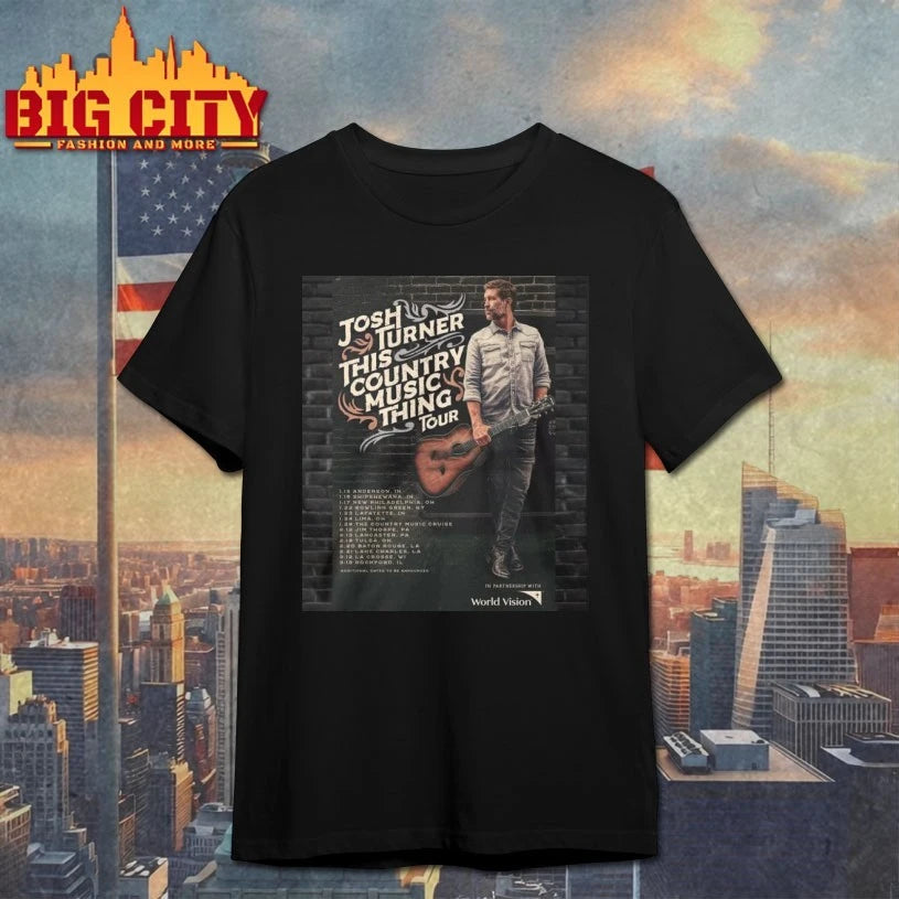 Josh Turner This Country Music Thing Tour 2026 poster shirt