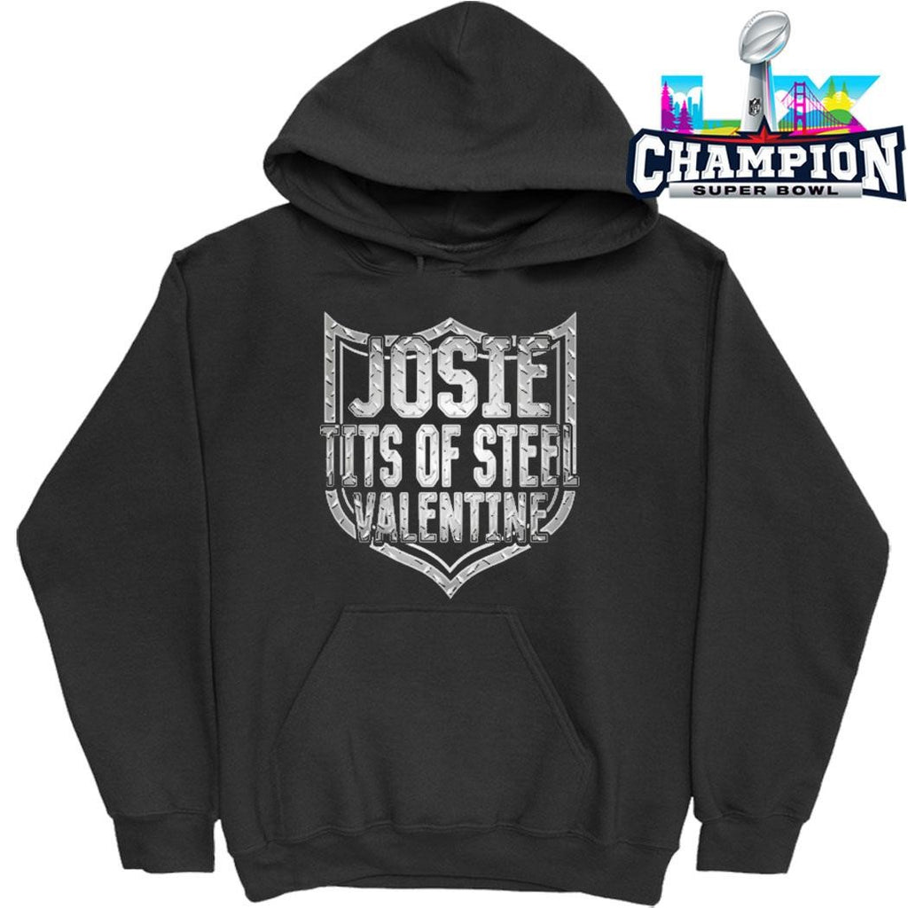 Josie Tits Of Steel Valentine Shirt