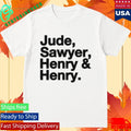 Jude Sawyer Henry And Henry Shirt