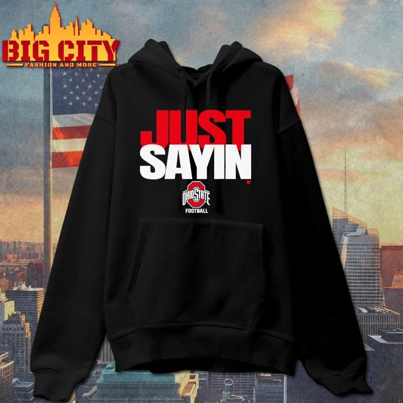 Julian Sayin Just Sayin’ Ohio Football shirt