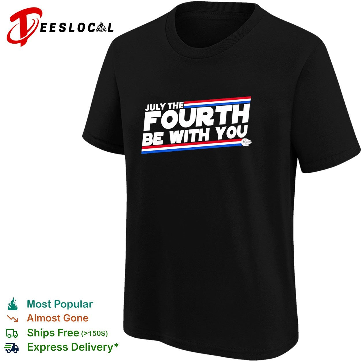 July the fourth be with you Millennium Falcon shirt