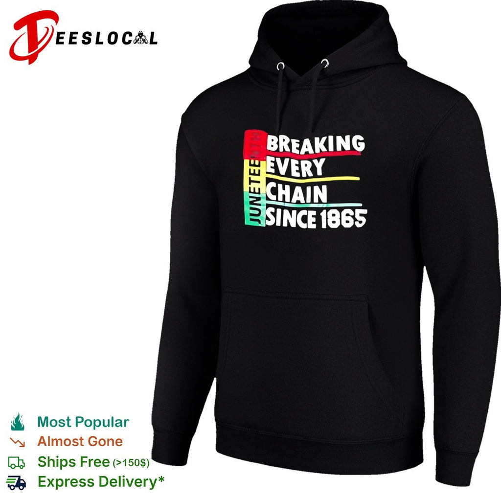 Juneteenth Breaking Every Chain Since 1865 Pan African Flag Pride Awareness shirt