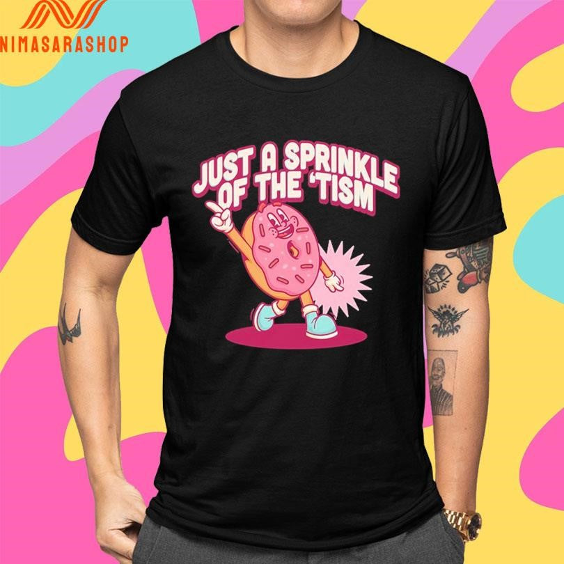Just A Sprinkle Of The ‘Tism Donut Shirts