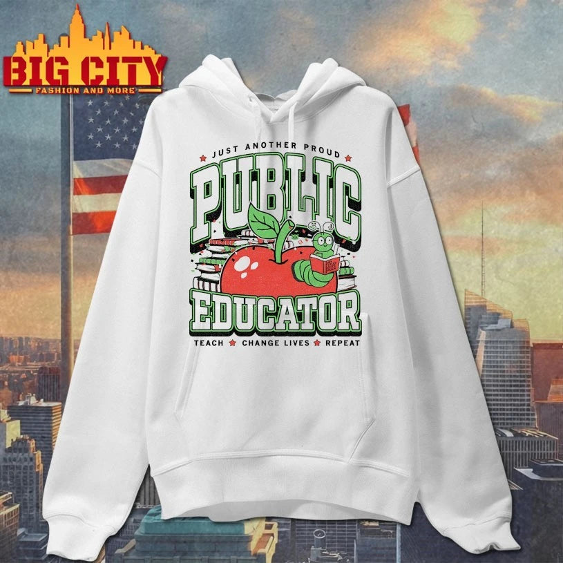 Just Another Proud Public Educator Max Collegiate Teach Change Lives Repeat shirt