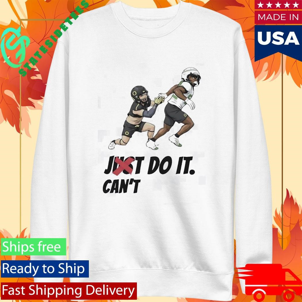 Just Can’t Do It Football Players Shirt