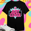 Just Cover III Logo Shirts