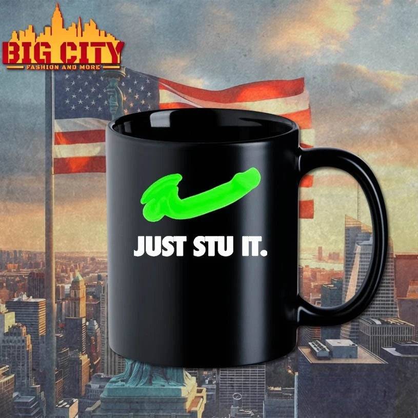 Just Stu It Shirt