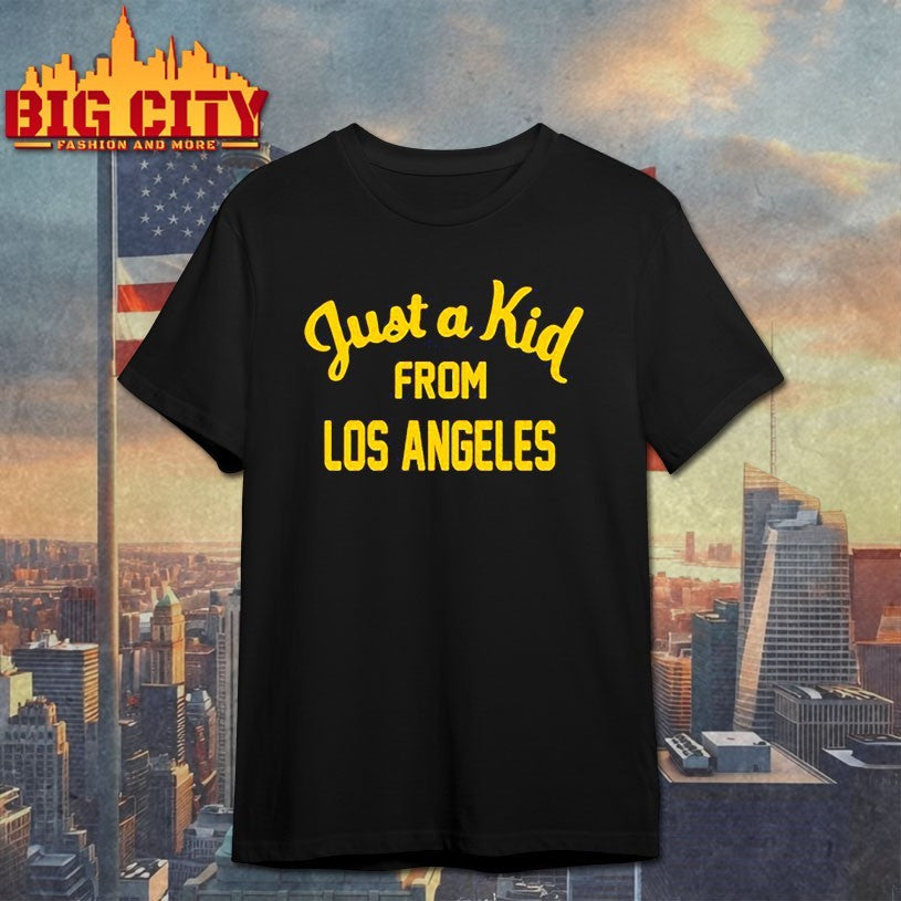 Just a kid from los angeles Shirt