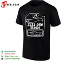Just one more I promise Hot Wheels collector car enthusiast hobbyist shirt