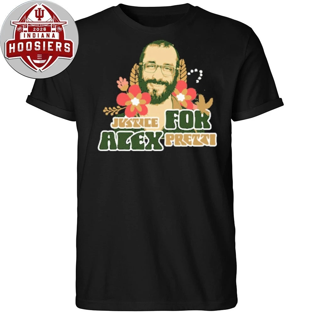 Justice For Alex Jeffery Pretti 1988-2026 Forget Him Not Hoodie T-Shirt