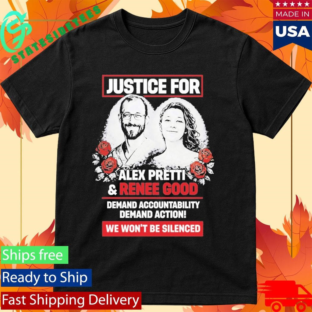Justice For Alex Pretti And Renee Good We Won’t Be Silenced Shirt