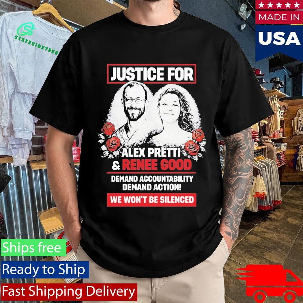 Justice For Alex Pretti And Renee Good We Won’t Be Silenced Shirt