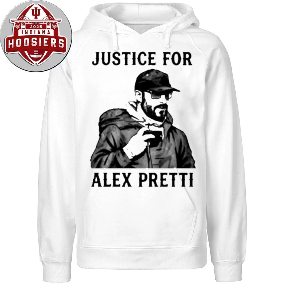 Justice for Alex Pretti 1988-2026 Forget Him Not Hoodie T-Shirt