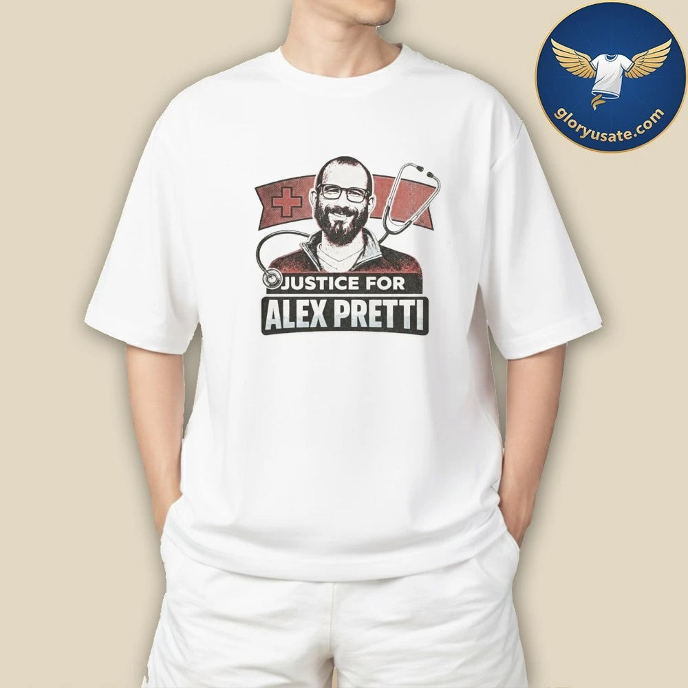 Justice for Alex Pretti Honoring the Minneapolis ICU Nurse Shirt