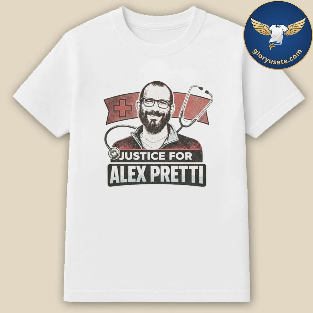 Justice for Alex Pretti Honoring the Minneapolis ICU Nurse Shirt