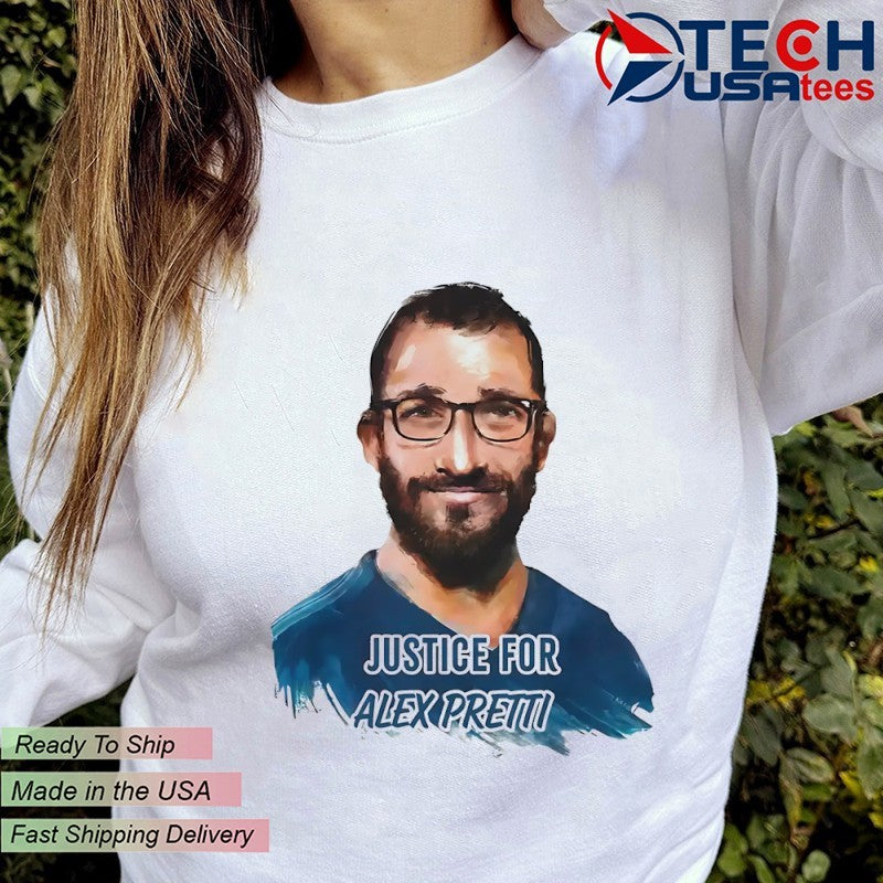 Justice for Alex Pretti shirt