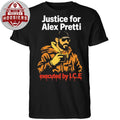 Juustice For Alex Pretti Executed By ICE 1988-2026 T-Shirt