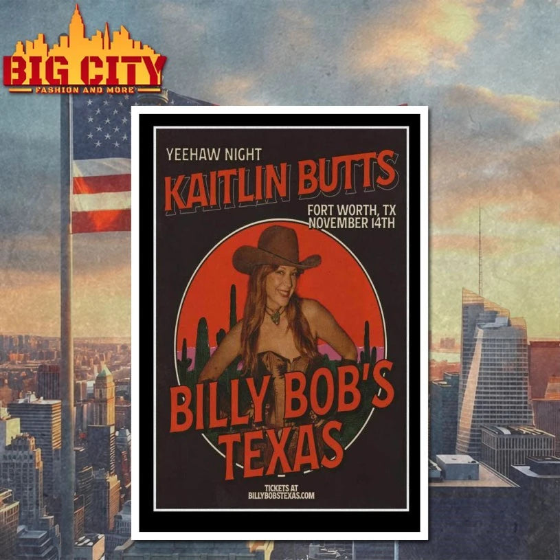 Kaitlin Butts Billy Bob’s Texas Fort Worth, TX Poster shirt