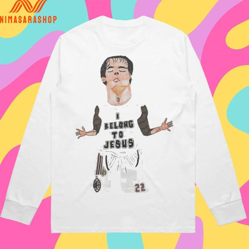 Kaka I Belong To Jesus Meme Shirts