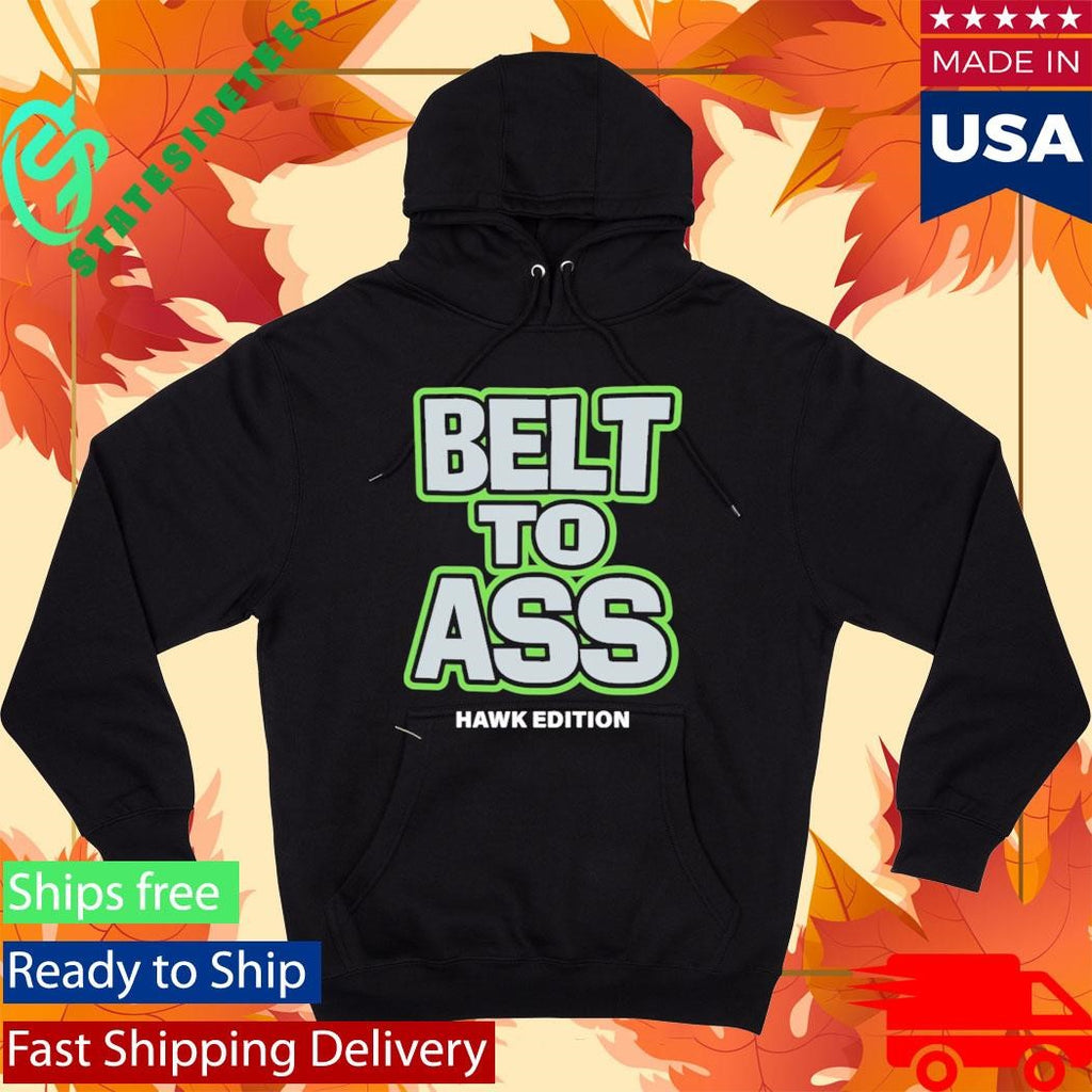 Kam Chancellor Belt To Ass Bitch I’m A Seahawk Shirt