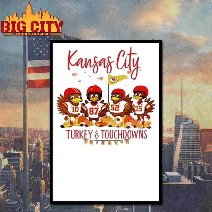 Kansas City Chiefs Football American Football Turkey and Touchdowns Thankful Thanksgiving shirt