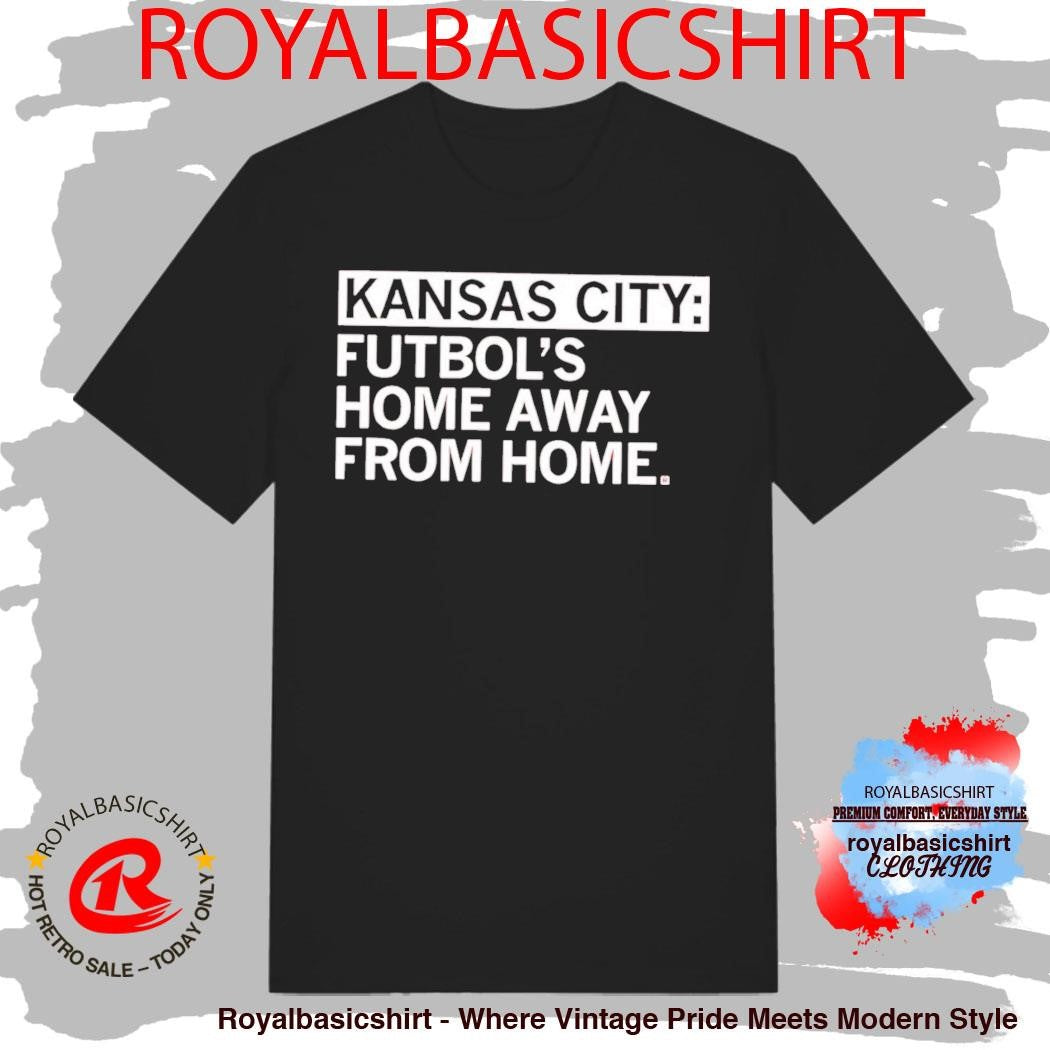 Kansas City Futbol’s Home Away From Home Shirt