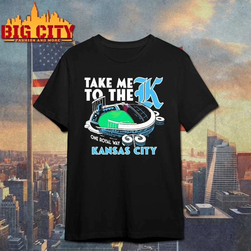Kansas City Royals Take Me To The K Baseball Stadium shirt