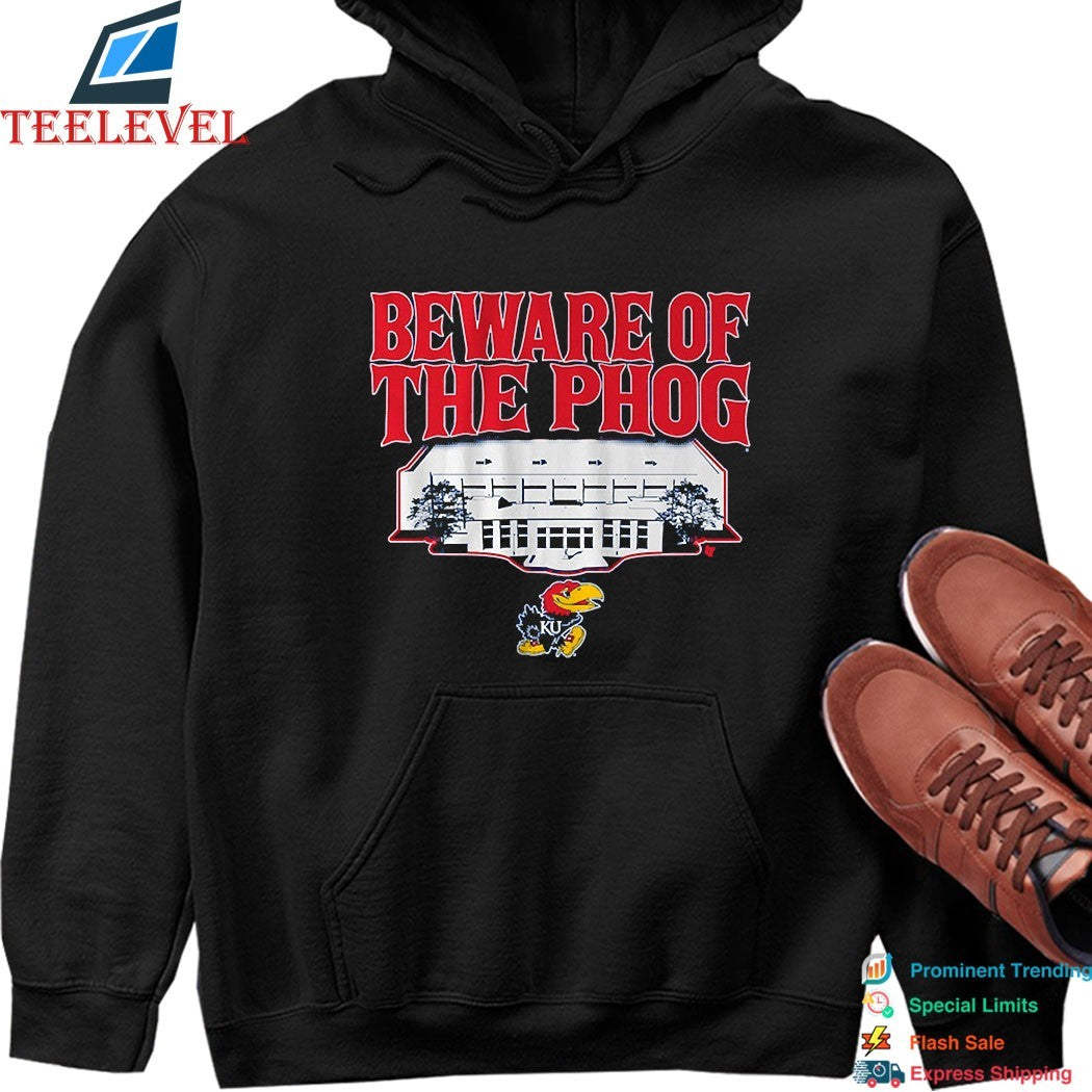 Kansas Jayhawks Beware Of The Phog T-shirts