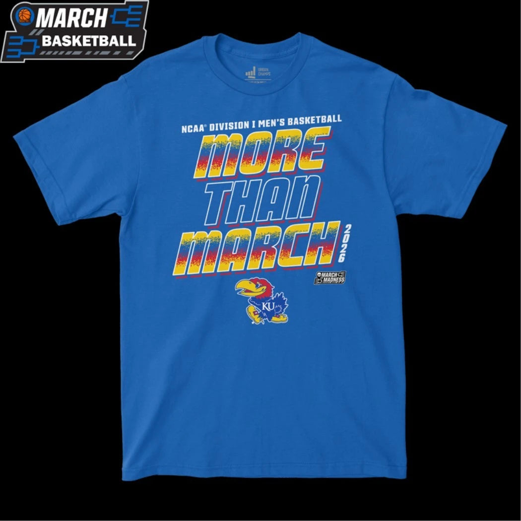 Kansas Jayhawks More Than March 2026 NCAA Men’s Basketball March Madness T-shirts