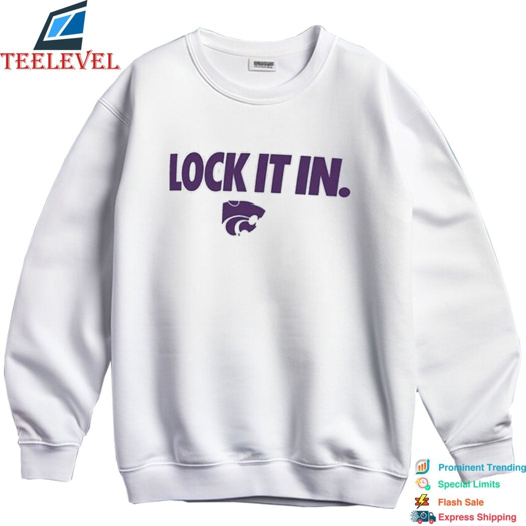 Kansas State Wildcats Lock It In T-shirt