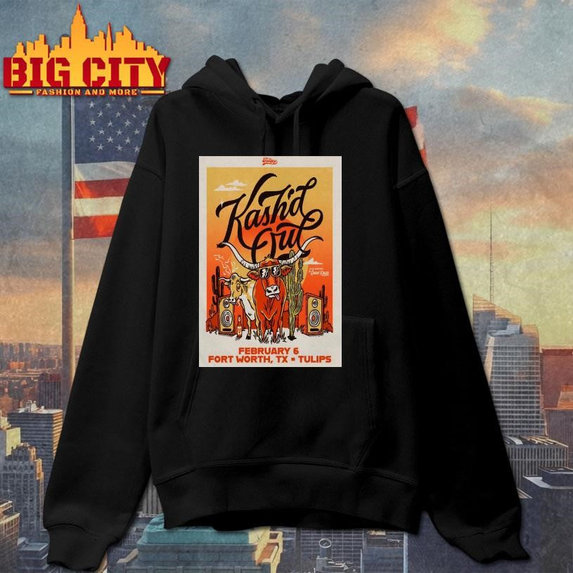 Kash’d Out 2.6.2026 Fort Worth TX Poster Shirt