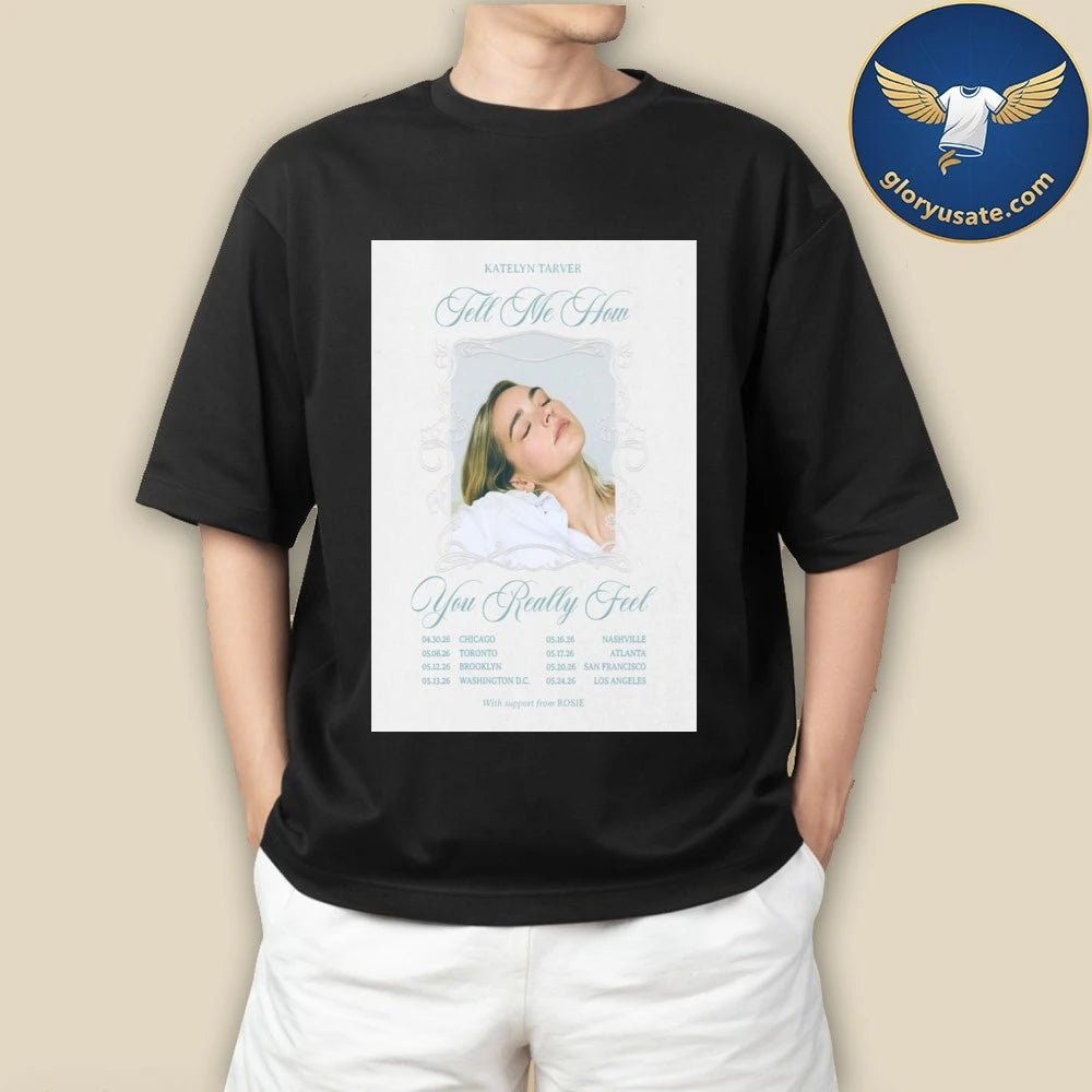Katelyn Tarver Going On A Headline Tour 2026 Poster Shirt